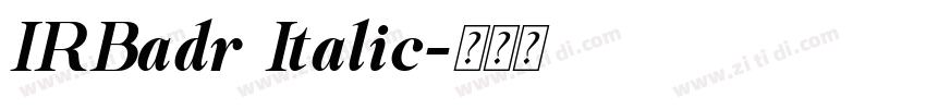 IRBadr Italic字体转换